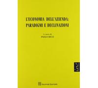 Economia dell'azienda: paradigmi e declinazioni