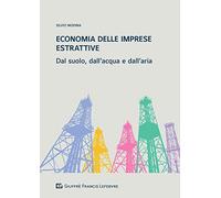 Economia delle imprese estrattive dal suolo, dall'acqua e dall'aria