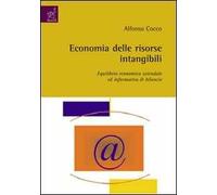 Economia delle risorse intangibili, equilibrio economico aziendale ed informativa di bilancio