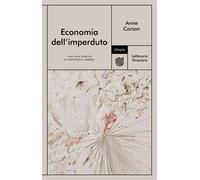 Economia dell'imperduto - Carson Anne
