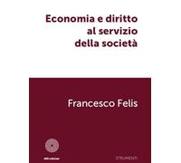 Economia e diritto al servizio della società
