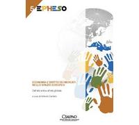 Economia e diritto dei mercati nello spazio europeo. Dall'età antica all'età globale