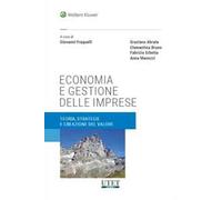 Economia e gestione delle imprese. Teoria, strategie e creazione del valore