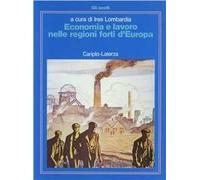 Economia e lavoro nelle regioni forti d'Europa