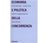 Economia e politica della concorrenza. Antitrust e regolamentazione