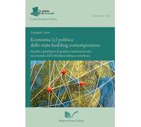 Economia (e) politica dello state-building contemporaneo