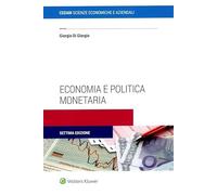 Libri Di Giorgio Giorgio - Economia E Politica Monetaria. Paradigmi Consolidati