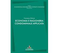 Economia e ragioneria condominiale applicata