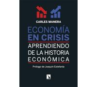 Economía en crisis: Aprendiendo de la historia económica: 1024