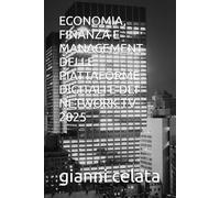 ECONOMIA, FINANZA E MANAGEMENT DELLE PIATTAFORME DIGITALI E DEI NETWORK TV 2025