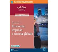 Economia, impresa e società globale. Per il secondo biennio degli Ist. tecnici commerciali. Con app. Con e-book. Con espansione online