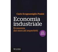 Economia industriale. Economia dei mercati imperfetti