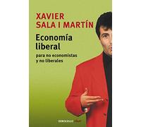 Economia liberal para no economistas y no liberales / The Liberal economics for noneconomist and non liberales: 136