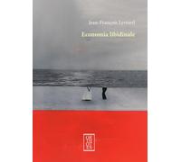 Economia libidinale - Lyotard Jean-François