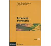 Economia monetaria - Bagliano Fabio C., Marotta Giuseppe