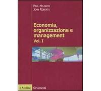 Economia, organizzazione e management. Vol. 1