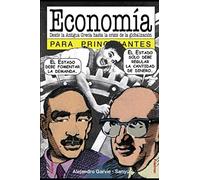 Economía para principiantes: con ilustraciones de Sanyú