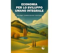 Economia per lo sviluppo umano integrale
