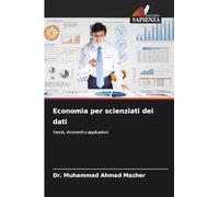 Economia per scienziati dei dati: Teoria, strumenti e applicazioni