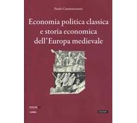 Economia politica classica e storia economica dell'Europa medievale