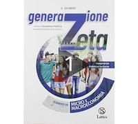 Economia politica. Con Quaderno delle competenze, Diario alternanza scuola-lavoro e Mi preparo per l'interrogazione. Per il triennio delle Scuole superiori. Con ebook. Con espansione online