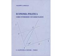 Economia politica. Corso intermedio con esercitazioni