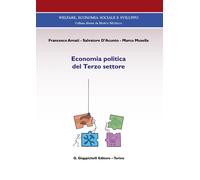 Economia politica del terzo settore - Amati Francesco, D'Acunto Salvatore,...