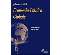 Economia Politica Globale - Ravenhill John Gabusi G. (cur.) - 2023