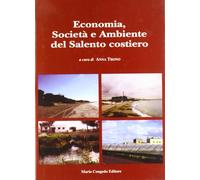 Economia, società e ambiente del Salento costiero - [Congedo]