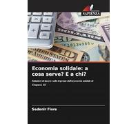 Economia solidale: a cosa serve? E a chi?: Relazioni di lavoro nelle imprese dell'economia solidale di Chapecó, SC