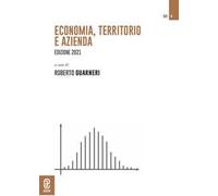 Economia, territorio e azienda. Edizione 2021