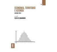 Economia, territorio e azienda. Edizione 2024