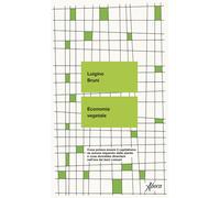 Economia vegetale. Cosa poteva essere il capitalismo se avesse imparato da...