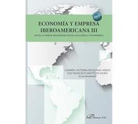 Economía y empresa iberoamericana III: Hacia la triple transición, social, ecológica y económica