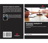 Economic analysis of contracts: An interdisciplinary approach to contract law in different legal systems