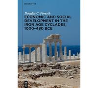 Economic and Social Development in the Iron Age Cyclades, 1000-480 BCE