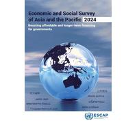 Economic and Social Survey of Asia and the Pacific 2024 (Tascabile)