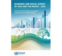 Economic and Social Survey of Asia and the Pacific 2025 (Tascabile)