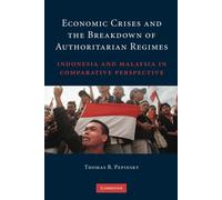 Economic Crises and the Breakdown of Authoritarian Regimes: Indonesia and ...