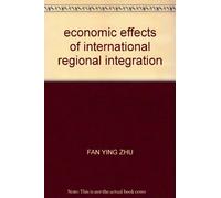 economic effects of international regional integration