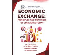 Economic Exchange: Principles And Practices of Commerce Today