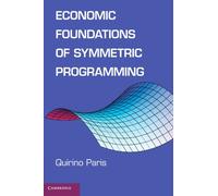 Economic Foundations of Symmetric Programming – Cambridge University Press