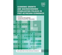 Economic Growth and Macroeconomic Stabilization Policies in Post-Keynesian Economics