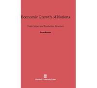 Economic Growth of Nations: Total Output and Production Structure