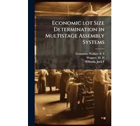 Economic lot Size Determination in Multistage Assembly Systems