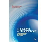 Economic Methodology: Understanding Economics as a Science