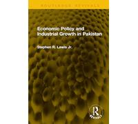 Economic Policy and Industrial Growth in Pakistan