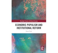 Economic Populism and Institutional Reform