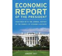 Economic Report of the President, January 2021 (Tascabile)