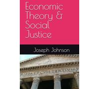 Economic Theory & Social Justice